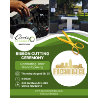 Ribbon Cutting & Grand Opening - Fresno DJ Company