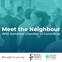 Meet the Neighbour with Somerset Chamber of Commerce - We have changed CRM systems. This system will cease to operate from September 2024. To book onto this event, please click the link in the description.