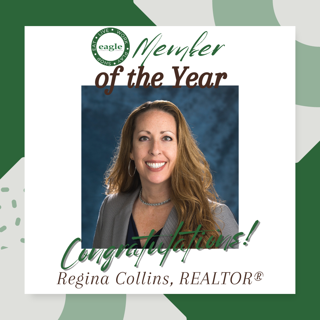 Image for Regina Collins, REALTOR® - Eagle Chamber of Commerce 2023 "Member of the Year"