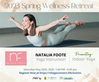 Member Event: Spring Wellness Retreat - Rejuvenate Your Mind, Body & Soul!