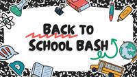 FREE BACK TO SCHOOL BASH!