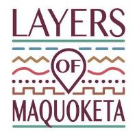 Layers of Maquoketa/Maquoketa Art Experience Coffeehouse