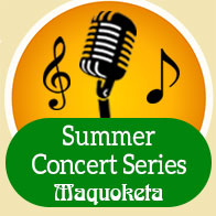 Maquoketa Summer Concert Series