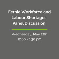 Fernie Workforce & Labour Shortages Panel Discussion