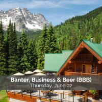 Banter, Business & Beer - June 22, 2023