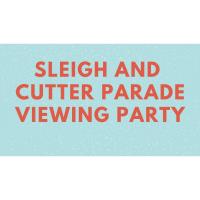 Sleigh & Cutter Parade Viewing Party @ Waseca Arts Center 