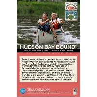 Hudson Bay Bound presented by the Waseca Public Library