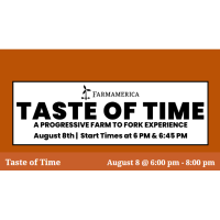 Taste of Time @ Farmamerica