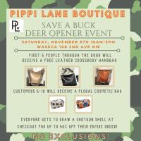 Save a Buck-Deer Opener Event at Pippi Lane Waseca