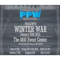 Pinnacle Pro Wrestling Present "Winter War" @ The Mill Event Center