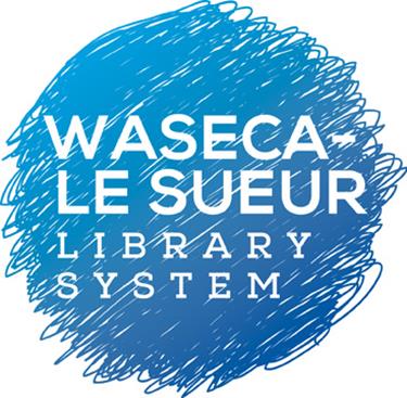 Waseca-LeSueur Regional Library Waseca-LeSueur Regional Library