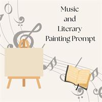 Music and Literary Painting Prompt
