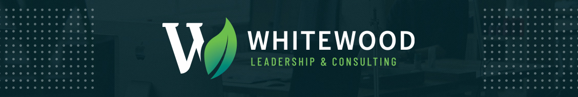Whitewood Leadership and Consulting