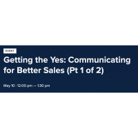 SBDC: Getting the YES - Communicating for Better Sales (part 1 of 2)