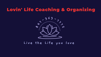 Lovin' Life Coaching & Organizing