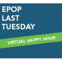 EPOP Last Tuesday: Virtual Happy Hour
