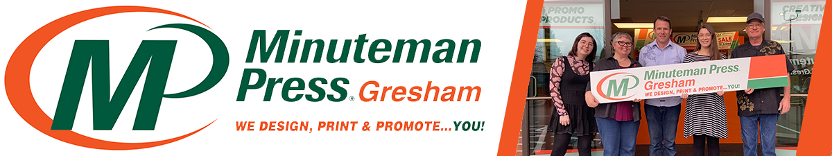 Oregon Print / Minuteman Press Gresham Oregon Print / Minuteman Press Gresham