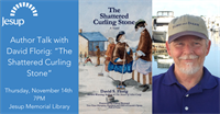 Author Talk with David Florig: “The Shattered Curling Stone”