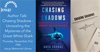 Author Talk: Chasing Shadows - Unraveling the Mysteries of the Great White Shark