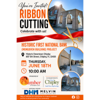 HISTORIC FIRST NATIONAL BANK PROJECT RIBBON CUTTING SCHEDULED FOR JUNE 18 IN DOWNTOWN CHIPLEY