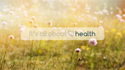 It's All About Health