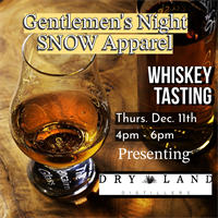 Snow Apparel - Gentlemen's Night - Mark Your Calendar!