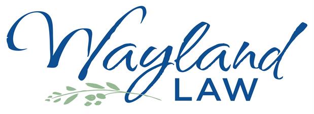 Wayland Law LLC Wayland Law LLC