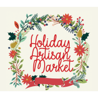 Holiday Artisan Market - Sip & Shop and Savor the Season