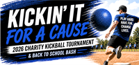 2026 “Kickin’ It for a Cause” Charity Kickball Tournament & Back to School Bash