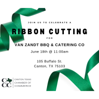 2024- Ribbon Cutting - Van Zandt BBQ & Catering Co