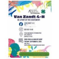Texas A&M AgriLife Extension Office & Van Zandt 4H present 2025-2026 4H Kick-Off Event