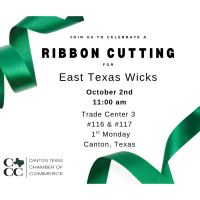 2025- Ribbon Cutting - East Texas Wicks