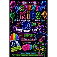 Forever Kids Pediatric Clinic- 10th Birthday Party!!