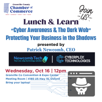 Lunch & Learn-“Cyber Awareness & The Dark Web” Protecting Your Business in the Shadows