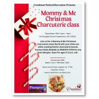 Creedmoor Parks & Recreation Presents Mommy & Me Christmas Charcuterie Class