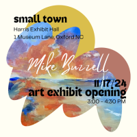 Granville County Museum presents Mike Buzzell in the Harris Exhibit Hall