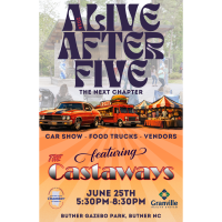 Alive After Five: The Next Chapter Butner NC