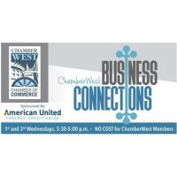 ChamberWest Business Connections sponsored by American United Federal Credit Union