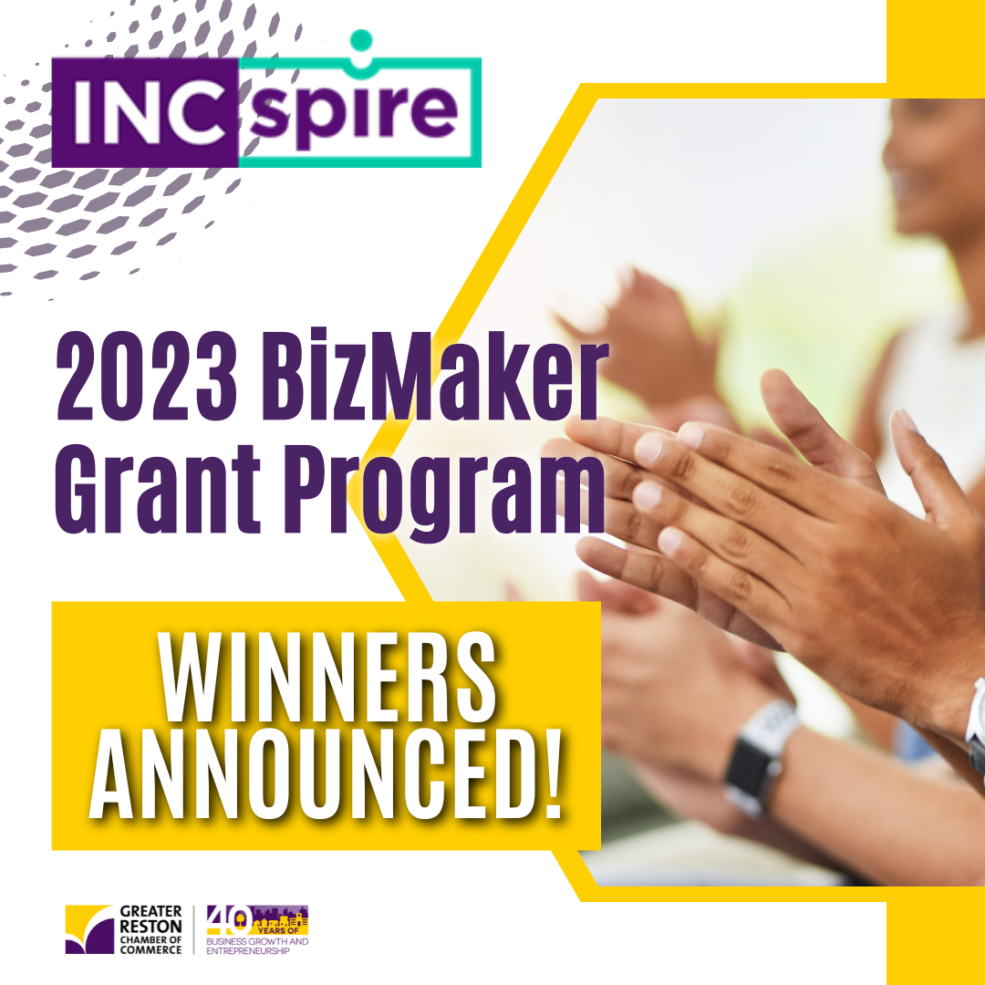 Greater Reston Chamber of Commerce Announces 2023 INCspire BizMaker Grant Winners