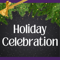 2024 Holiday Celebration - Save the Date!