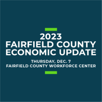 2023 Fairfield County Economic Update