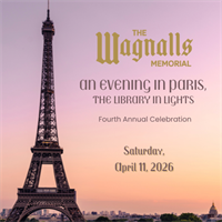The Wagnalls Memorial 4th Annual Celebration, “An Evening in Paris, the Library in Lights”