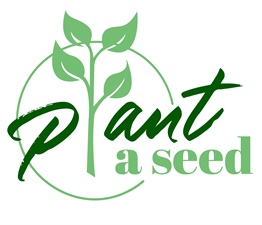 PLANT A SEED