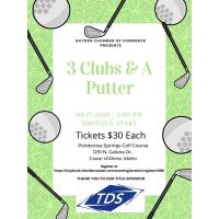 3 Clubs & A Putter - Golf Tournament