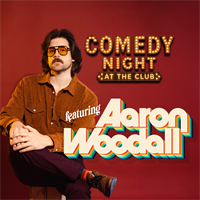 Comedy Night ft. Aaron Woodall