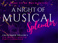 A Night of Musical Splendor, CDA Summer Theatre's 4th Annual Carnival Party Fundraiser