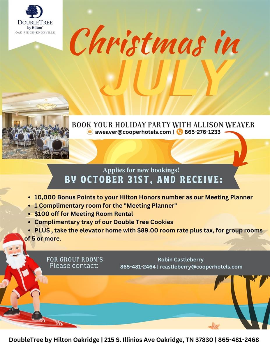 Doubletree by Hilton Oak Ridge/Knoxville Christmas in July Savings