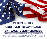 Veterans Day Means Changes in Garbage Schedule