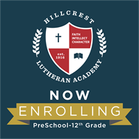 Hillcrest: Now Enrolling Preschool - 12th Grade