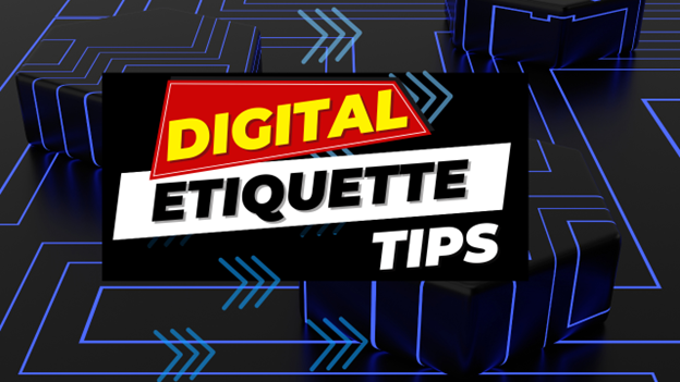 Image for Digital Etiquette Tips